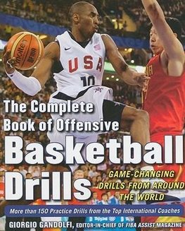 The Complete Book of Offensive Basketball Drills