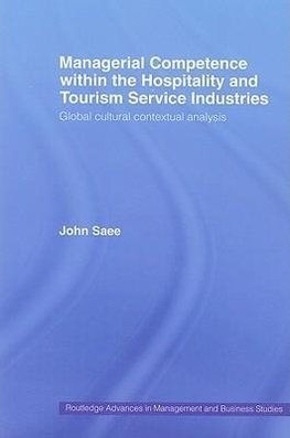 Managerial Competence within the Tourism and Hospitality Service Industries