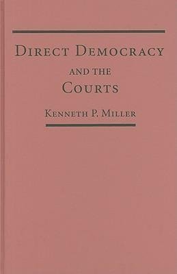 Direct Democracy and the Courts