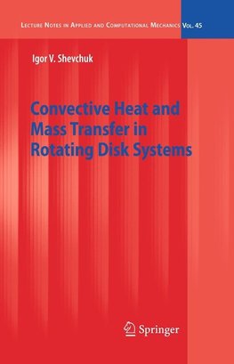 Shevchuk, I: Convective Heat Rotating Disk Systems