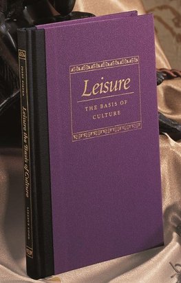 Leisure the Basis of Culture