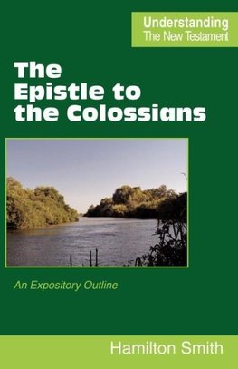 The Epistle to the Colossians