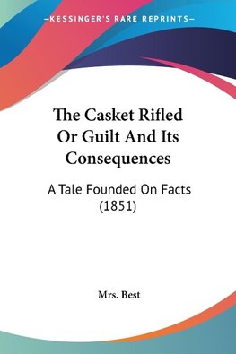 The Casket Rifled Or Guilt And Its Consequences