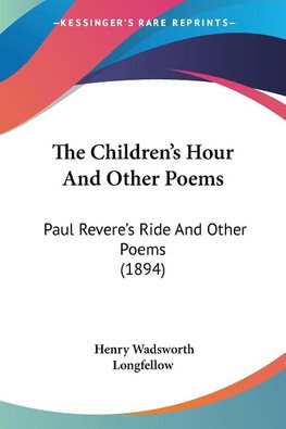 The Children's Hour And Other Poems