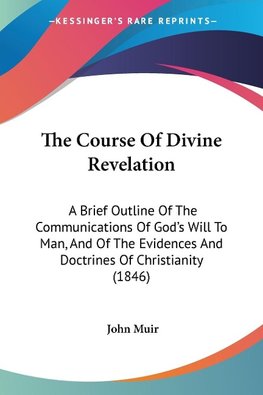 The Course Of Divine Revelation