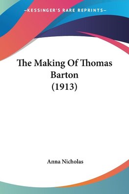The Making Of Thomas Barton (1913)