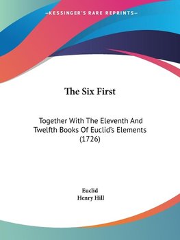 The Six First