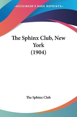 The Sphinx Club, New York (1904)