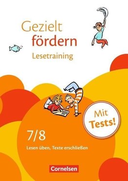Gezielt fördern 7./8. Schuljahr. Lesetraining