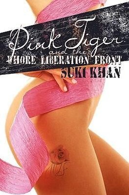 Pink Tiger and the Whore Liberation Front