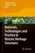 Materials, Technologies and Practice in Historic Heritage Structures
