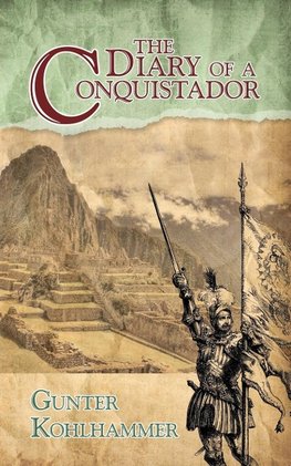The Diary of a Conquistador