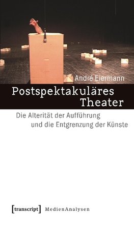 Postspektakuläres Theater