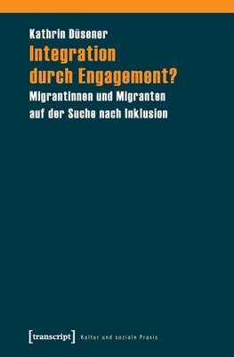 Integration durch Engagement?