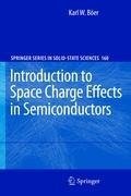Introduction to Space Charge Effects in Semiconductors