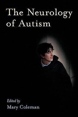 The Neurology of Autism