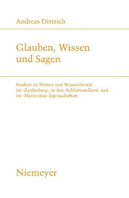 Glauben, Wissen und Sagen