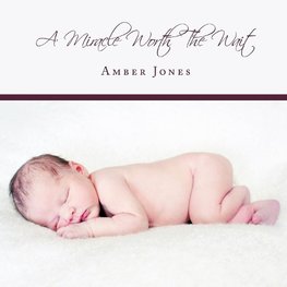 A Miracle Worth The Wait