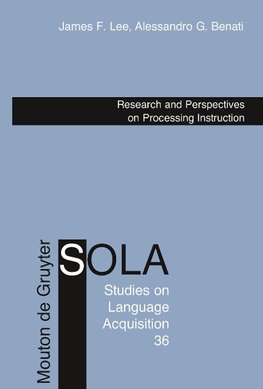 Research and Perspectives on Processing Instruction