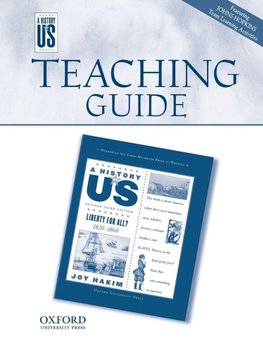 Liberty for All Middle/High School Teaching Guide, a History of Us