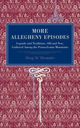 More Allegheny Episodes
