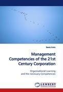 Management Competencies of the 21st Century Corporation