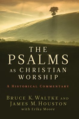 The Psalms as Christian Worship