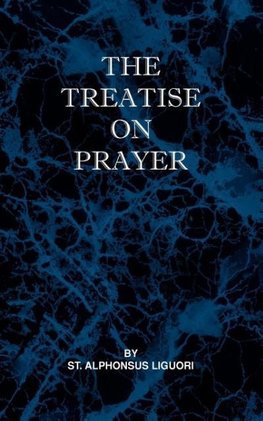 Treatise on Prayer