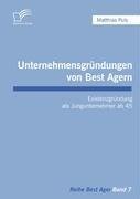 Unternehmensgründungen von Best Agern