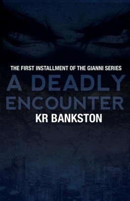 A Deadly Encounter