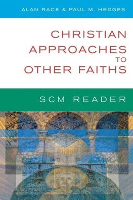 Scm Reader Christian Approaches to Other Faiths