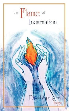 The Flame of Incarnation