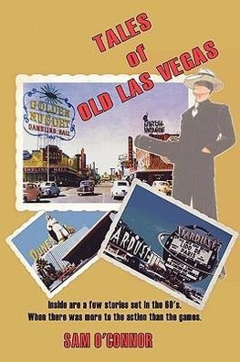 Tales of Old Las Vegas