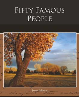 Fifty Famous People