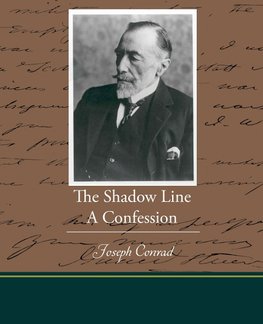 The Shadow Line A Confession