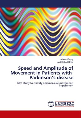 Speed and Amplitude of Movement in Patients with Parkinson's disease