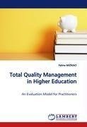 Total Quality Management in Higher Education