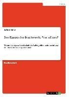 Der Einsatz der Bundeswehr "out of area"