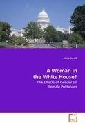 A Woman in the White House?