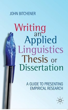 Writing an Applied Linguistics Thesis or Dissertation