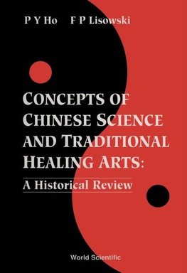 CONCEPTS OF CHINESE SCI & TRADITION HEAL