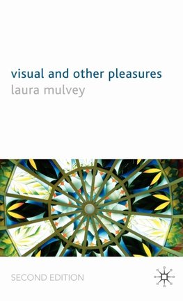Visual and Other Pleasures