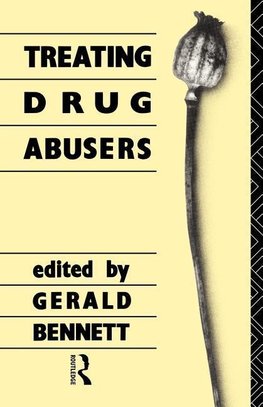 Bennett, G: Treating Drug Abusers