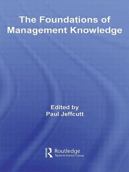 The Foundations of Management Knowledge
