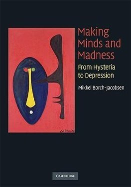 Making Minds and Madness