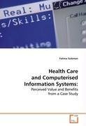 Health Care and Computerised Information Systems: