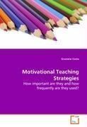 Motivational Teaching Strategies