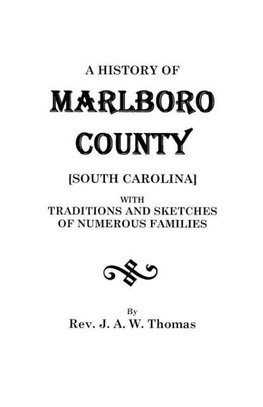 History of Marlboro County [South Carolina].