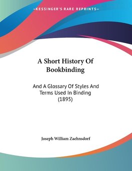 A Short History Of Bookbinding