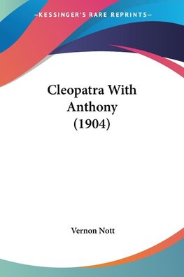Cleopatra With Anthony (1904)